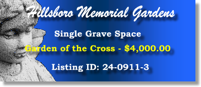 Single Grave Space $4K! Hillsboro Memorial Gardens Brandon, FL Cross #cemeteryexchange 24-0911-3