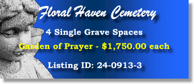 4 Single Grave Spaces $1750ea! Floral Haven Cemetery Broken Arrow, OK Prayer #cemeteryexchange 24-0913-3