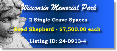 2 Single Grave Spaces $7500ea! Wisconsin Memorial Park Brookfield, WI Good Shepherd #cemeteryexchange 24-0913-4