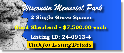 2 Single Grave Spaces $7500ea! Wisconsin Memorial Park Brookfield, WI Good Shepherd #cemeteryexchange 24-0913-4