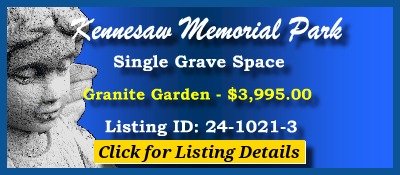 Single Grave Space $3995! Kennesaw Memorial Park Marietta, GA Granite Garden #cemeteryexchange 24-1021-3