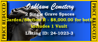 2 Single Grave Spaces $8K! Oaklawn Cemetery Jacksonville, FL Section R #cemeteryexchange 24-1023-3