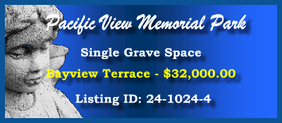 Single Grave Space $32K! Pacific View Memorial Park Corona Del Mar, CA Bayview Terrace #cemeteryexchaange 24-1024-4