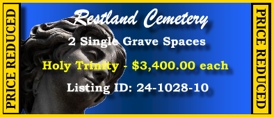 2 Single Grave Spaces $3400ea! Restland Cemetery Dallas, TX Holy Trinity #cemeteryexchange 24-1028-10