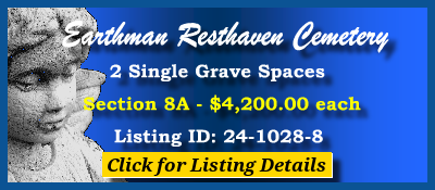 2 Single Grave Spaces $4200ea! Earthman Resthaven Cemetery Houston, TX Section 8A #cemeteryexchange 24-1028-8