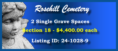 2 Single Grave Spaces $4400ea! Rosehill Cemetery Chicago, IL Section 18 #cemeteryexchange 24-1028-9