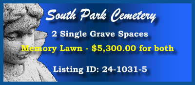 2 Single Grave Spaces $5300! Sourth Park Cemetery Pearland, TX Memory Lawn #cemeteryexchange 24-1031-5