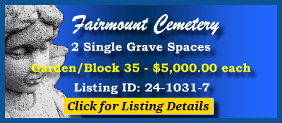 2 Single Grave Spaces $5Kea! Fairmount Cemetery Denver, CO Block 35 #cemeteryexchange 24-1031-7