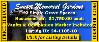 2 Single Grave Spaces $1750ea! Sunset Memorial Gardens Fredericksburg, VA Resurrection #cemeteryexchange 24-1105-10
