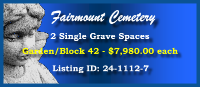 2 Single Grave Spaces $7980ea! Fairmount Cemetery Denver, CO Block 42 #cemeteryexchange 24-1112-7