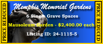 6 Single Grave Spaces $2400ea! Memphis Memorial Gardens Bartlett, TN Mausoleum Gdn #cemeteryexchange 24-1115-5