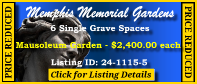 6 Single Grave Spaces $2400ea! Memphis Memorial Gardens Bartlett, TN Mausoleum Gdn #cemeteryexchange 24-1115-5