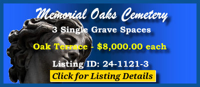 3 Single Grave Spaces $8Kea! Memorial Oaks Cemetery Houston, TX Oak Terrace #cemeteryexchange 24-1121-3