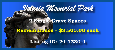 2 Single Grave Spaces $3500ea! Volusia Memorial Park Ormond Beach, FL Remembrance#cemeteryexchange 24-1230-4