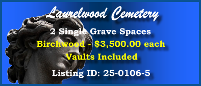 2 Single Grave Spaces $3500ea! Laurelwood Cemetery Stroudsburg, PA Birchwood #cemeteryexchange 25-0106-5