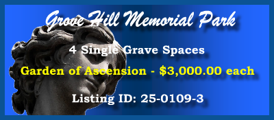 4 Single Grave Spaces $3Kea! Grove Hill Memorial Park Dallas, TX Ascension #cemeteryexchange 25-0109-3