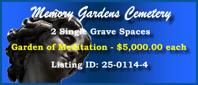 2 Single Grave Spaces $5Kea! Memory Gardens Cemetery Arlington Heights, IL Meditation #cemeteryexchange 25-0114-4