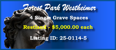 4 Single Grave Spaces $5Kea! Forest Park Westheimer Houston, TX Restland #cemeteryexchange 25-0114-5