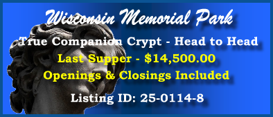 True Companion Crypt $14500! Wisconsin Memorial Park Brookfield, WI Last Supper #cemeteryexchange 25-0114-8