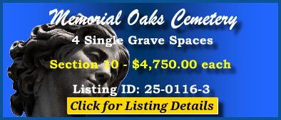 4 Single Grave Spaces $4750! Memorial Oaks Cemetery Houston, TX Section 10 #cemeteryexchange 25-0116-3