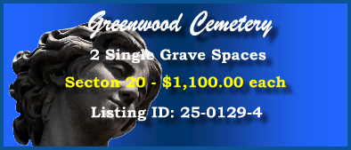 2 Single Grave Spaces $1100ea! Greenwood Cemetery Atlanta, GA Section 20 #cemeteryexchange 25-0129-4