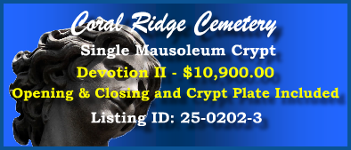 Single Crypt $10900! Coral Ridge Cemetery Cape Coral, FL Devotion II #cemeteryexchange 25-0202-3