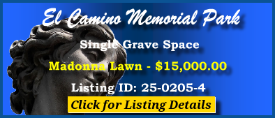 Single Grave Space $15K! El Camino Memorial Park San Diego, CA Madonna Lawn #cemeteryexchange 25-0205-4