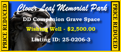 DD Companion Grave Space $2500! CloverLeaf Memorial Park Woodbridge, NJ Wishing Well #cemeteryexchange 25-0206-3