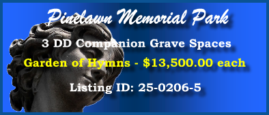 3 DD Companion Grave Spaces $13500ea! Pinelawn Memorial Park Farmingdale, NY Hymns #cemeteryexchange 25-0206-5