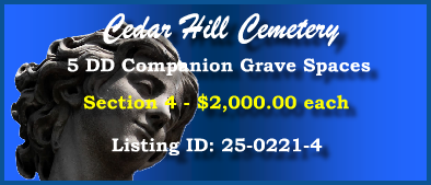 5 DD Companion Grave Spaces $2Kea! Cedar Hill Cemetery Suitland, MD Section 4 #cemeteryexchange 25-0221-4