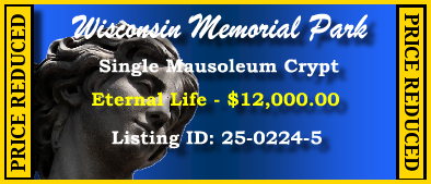 Single Crypt $12K! Wisconsin Memorial Park Brookfield, WI Eternal Life #cemeteryexchange 25-0224-5