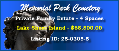 Private Family Estate  $68500! Memorial Park Cemetery Skokie, IL Lake Shore Island #cemeteryexchange 25-0305-5
