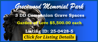 3 DD Companion Grave Spaces $5500ea! Greenwood Memorial Park Fort Worth, TX Love #cemeteryexchange 25-0428-5