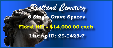 6 Single Grave Spaces $14Kea! Restland Cemetery Dallas, TX Floral Hill #cemeteryexchange 25-0428-7