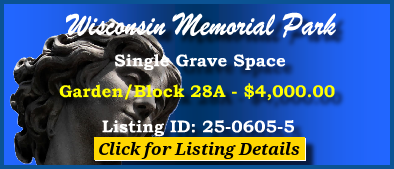Single Grave Space $4K! Wisconsin Memorial Park Brookfield, WI Block 28A #cemeteryexchange 25-0605-5
