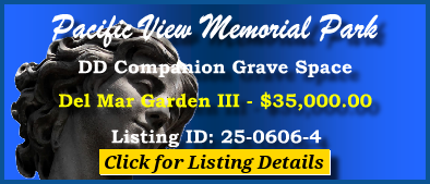 DD Companion Grave Space $35K! Pacific View Memorial Park Corona Del Mar, CA Del Mar Garden III #cemeteryexchange 25-0606-4