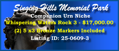 Companion Urn Niche $17K! Singing Hills Memorial Park El Cajon, CA Whispering Waters #cemeteryexchange 25-0609-3