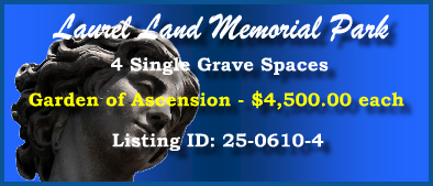 4 Single Grave Spaces $4500ea! Laural Land Memorial Park Fort Worth, TX Ascension #cemeteryexchange 25-0610-4