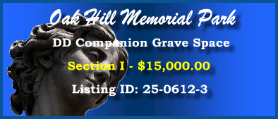 DD Companion Space $15K! Oak Hill Memorial Park San Jose, CA Section I #cemeteryexchange 25-0612-3