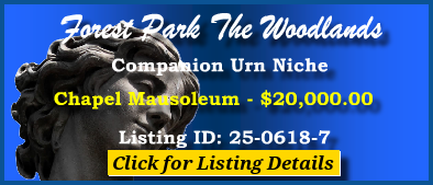 Companion Urn Niche $20K! Forest Park The Woodlands The Woodlands, TX Chapel #cemeteryexchange 25-0618-7