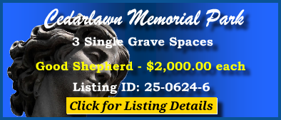 3 Single Grave Spaces $2Kea! Cedarlawn Memorial Park Sherman, TX Good Shepherd #cemeteryexchange 25-0624-6