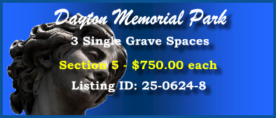 3 Single Grave Spaces for Sale $750ea! Dayton Memorial Park Dayton, OH Section 5 #cemeteryexchange 25-0624-8