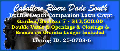 DD Companion Lawn Crypt $13500! Caballero Rivero Dade South Miami FL Section 7 #cemeteryexchange 25-0708-6